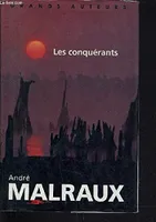 Les conquérants : Version définitive (Grands auteurs) [Relié] by Malraux André, version définitive
