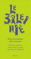 [1], Le Baleinié. Dictionnaire des tracas, dictionnaire des tracas