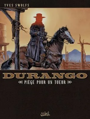 Durango T03, Piège pour un tueur