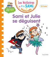 Sami et Julie maternelle, Les histoires de P'tit Sami Maternelle (3-5 ans) : Sami et Julie se déguisent