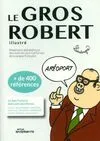 Le gros Robert illustré, Le Gros Robert, Illustré