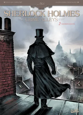 Sherlock Holmes, crime alleys, 2, Sherlock Holmes Crime Alleys T02, Vocations forcées