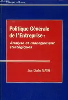 Politique générale de l'entreprise - analyse et management stratégiques, analyse et management stratégiques