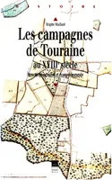 Les Campagnes de Touraine au XVIIIe siècle, Structures agraires et économie rurale