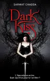 Devil's Kiss - tome 2 Dark Kiss, Dark Kiss