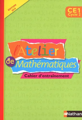 L'Atelier de Mathématiques - cahier - CE1