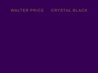Walter Price: Crystal Black /anglais
