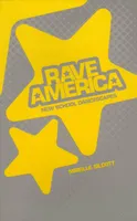 Rave America, New School Dancescapes