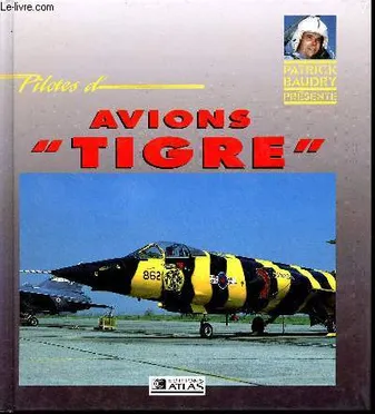 Pilotes de tigre [Paperback] BAUDRY PATRICK
