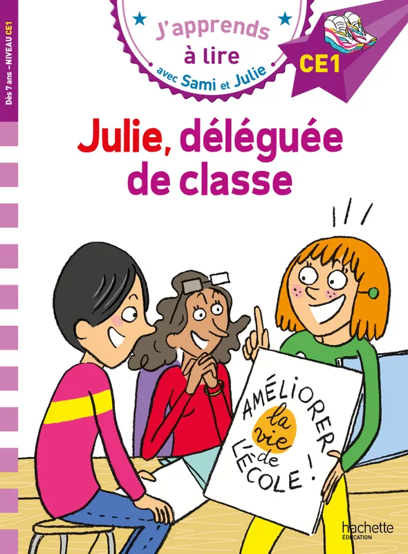 Livres Jeunesse de 6 à 12 ans Premières lectures Sami et Julie CE1 Julie, déléguée de classe Emmanuelle Massonaud