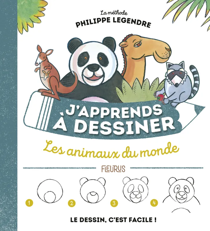 Livres Jeunesse Loisirs et activités J'apprends à dessiner les animaux du monde Philippe Legendre