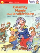 Calamity Mamie chez le vétérinaire