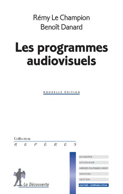 Les programmes audiovisuels (nouvelle édition)