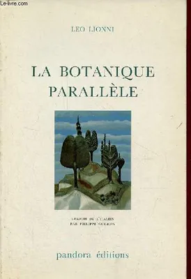 La botanique parallèle.