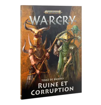 Warcry - Tome de Bande - Ruine et Corruption