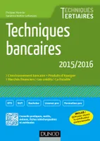 Techniques bancaires 2015/2016 - 6e éd.