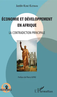 Economie et développement en Afrique, La contradiction principale