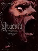2, Dracula, le mythe raconté par Bram Stoker