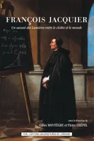 François Jacquier, Un savant des Lumières entre le cloître et le monde