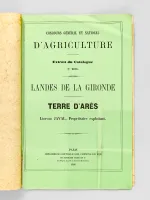 Landes de la Gironde. Terre d'Arès. Léopold Javal, Propriétaire exploitant
