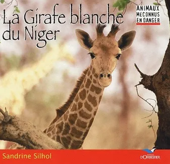 La Girafe blanche du Niger