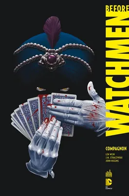 2, BEFORE WATCHMEN - Tome 2