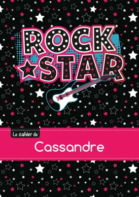 Le cahier de Cassandre - Séyès, 96p, A5 - Rock Star