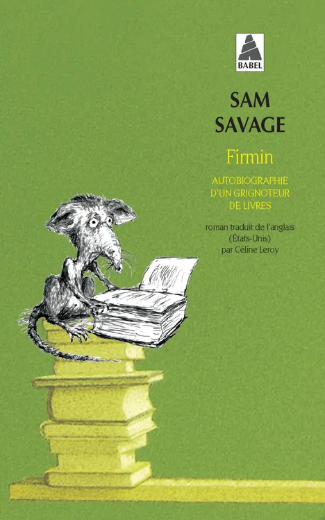 Livres Littérature et Essais littéraires Romans contemporains Francophones Firmin, autobiographie d'un grignoteur de livres Sam Savage