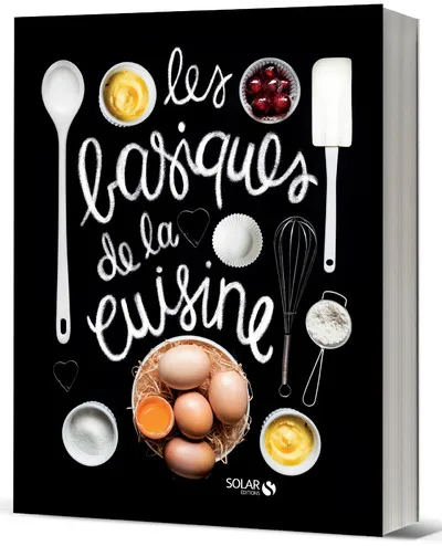 Livres Loisirs Gastronomie Cuisine Les basiques de la cuisine Collectif
