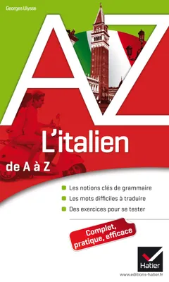 L'italien de A à Z, Grammaire, conjugaison et difficultés