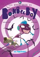 Bonbec Boy, 2, Les chauves-souris, Les chauves-souris