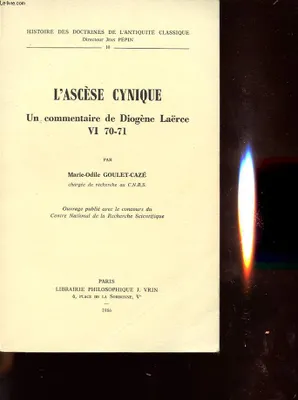 L'ascèse cynique, Un commentaire de Diogène Laèrce VI 70. 71