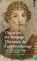 Théories du langage, Théories de l'apprentissage  ((Réédition)), Débat au Centre Royaumont
