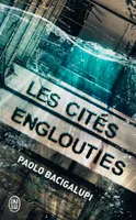Les cités englouties, The Drowned Cities