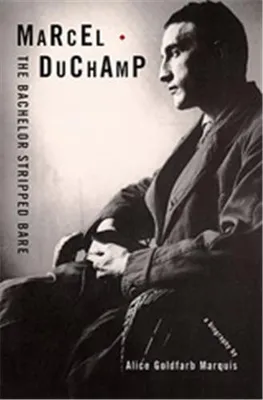 Marcel Duchamp, The bachelor stripped bare