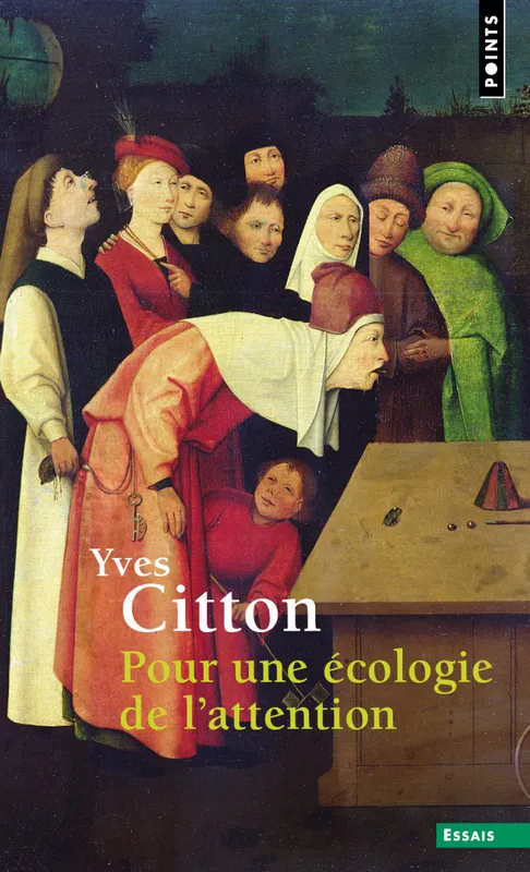 Livres Sciences Humaines et Sociales Sciences sociales POUR UNE ECOLOGIE DE L'ATTENTION, Postface inédite Yves Citton