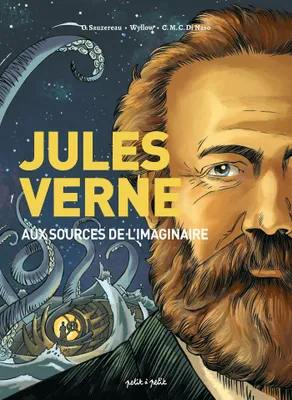 Jules Verne, aux sources de l'imaginaire, Aux sources de l'imaginaire