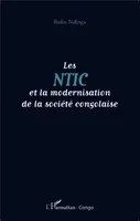 Les NTIC et la modernisation de la société congolaise, cas pilote du sous-secteur de l'enseignement technique, professionnel, de la formation qualifiante et de l'emploi