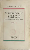 Mademoiselle Simon, Professeur adjoint
