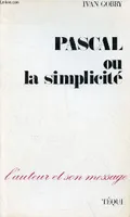 Pascal ou La simplicité