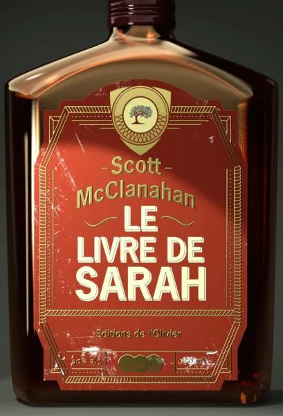 Livres Littérature et Essais littéraires Romans contemporains Etranger Le Livre de Sarah Scott McClanahan