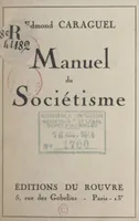 Manuel du sociétisme