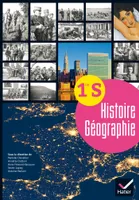 Histoire Géographie 1re S éd. 2015 - Manuel de l'élève