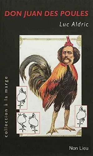 Don Juan des poules, Petits suppléments à "le plus bel amour de don juan" de jules barbey d'aurevilly Jules Barbey d'Aurevilly