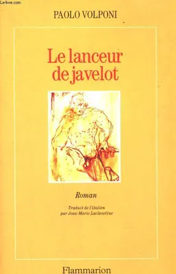 Le  Lanceur de javelot, roman