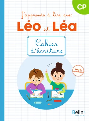 J'apprends à lire avec Léo et Léa - Cahier d'écriture 2024