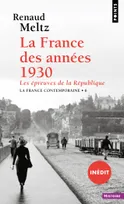 La France des années 1930, Les épreuves de la République