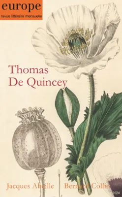Thomas de Quincey, n° 1140 avril 2024