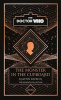 Doctor Who: The Monster in the Cupboard : a 2000s story