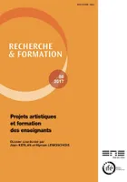 Recherche et formation, n°86/2017, Projets artistiques et formation des enseignants
